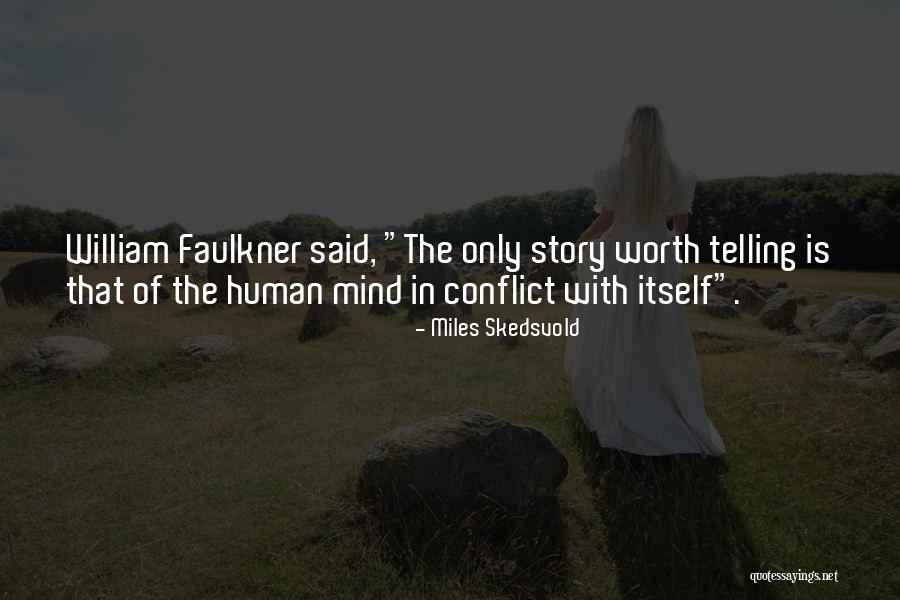 Miles Skedsvold Quotes 842701 Miles Skedsvold Quotes 842701