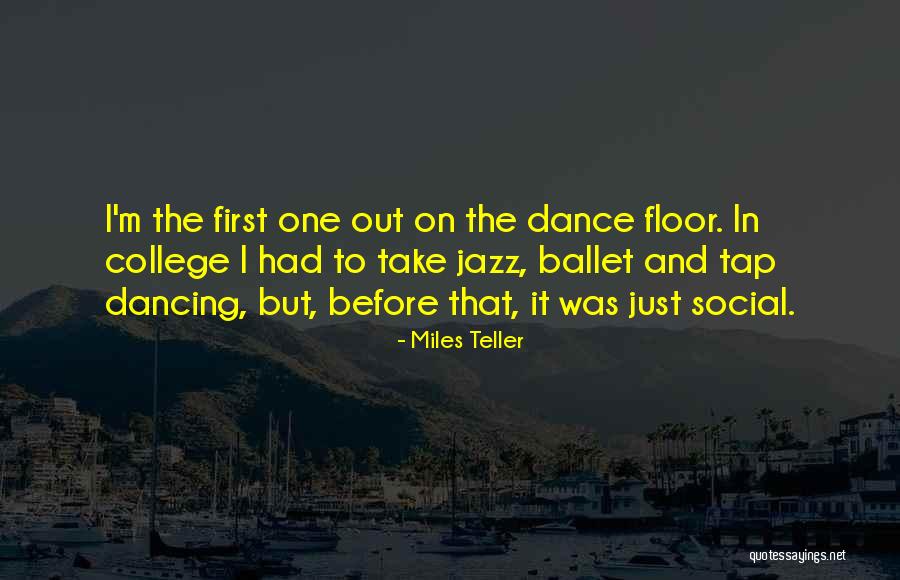 Miles Teller Quotes 1059373