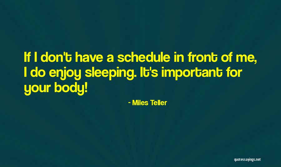 Miles Teller Quotes 1099457