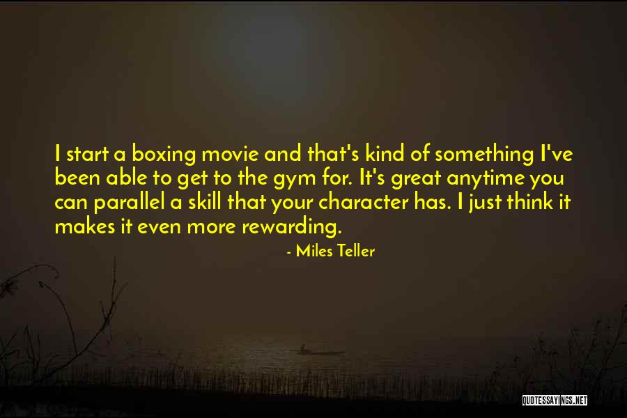 Miles Teller Quotes 1232889