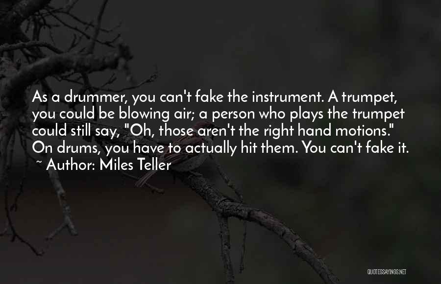 Miles Teller Quotes 1279426