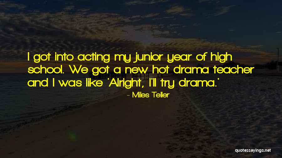 Miles Teller Quotes 1361693