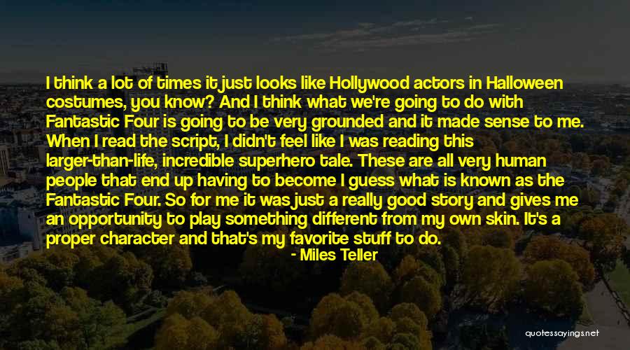 Miles Teller Quotes 1379107