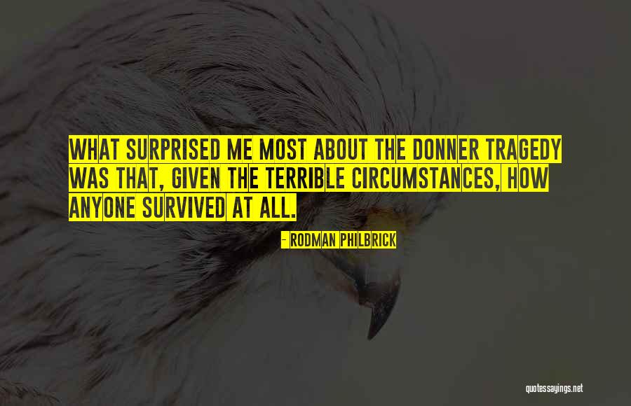 Miles Wide Fork Quotes By Rodman Philbrick Miles Wide Fork Quotes By Rodman Philbrick