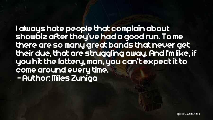 Miles Zuniga Quotes 631932