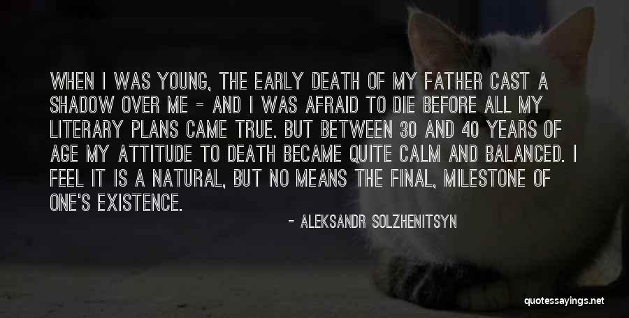 Milestone Quotes By Aleksandr Solzhenitsyn