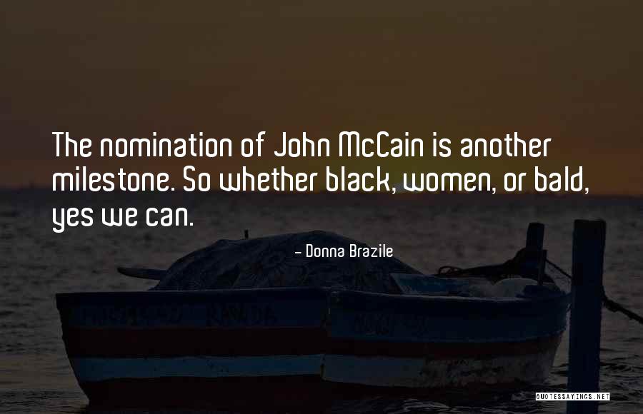 Milestone Quotes By Donna Brazile Milestone Quotes By Donna Brazile