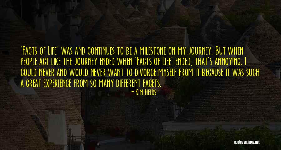 Milestone Quotes By Kim Fields