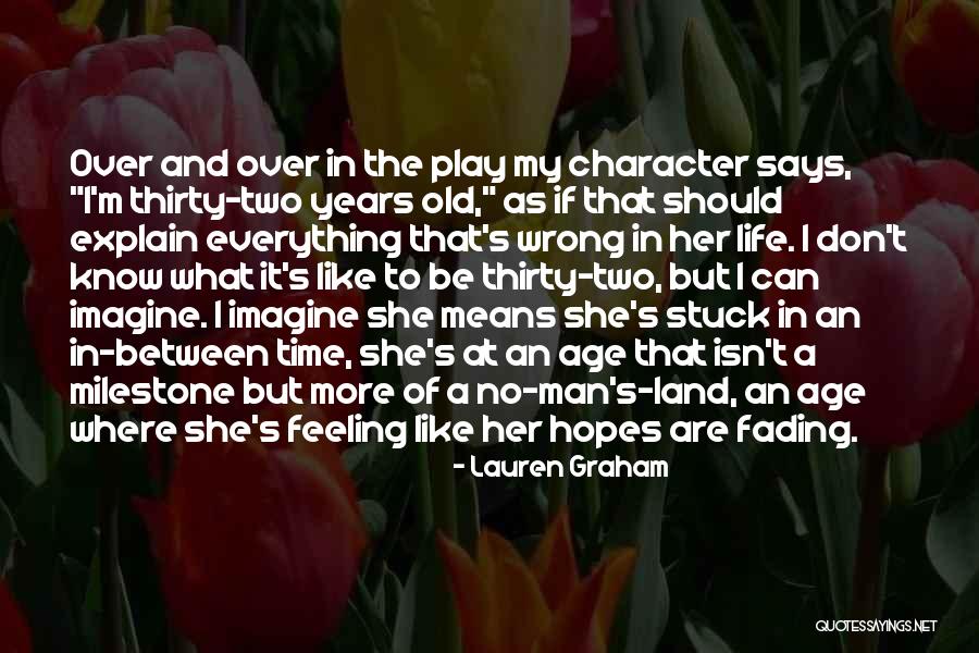 Milestone Quotes By Lauren Graham Milestone Quotes By Lauren Graham