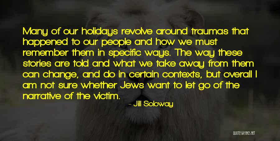 Miletich Vs Nunn Quotes By Jill Soloway Miletich Vs Nunn Quotes By Jill Soloway