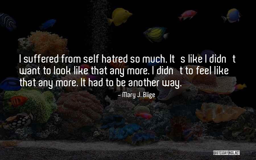 Milette Olsen Quotes By Mary J. Blige Milette Olsen Quotes By Mary J. Blige