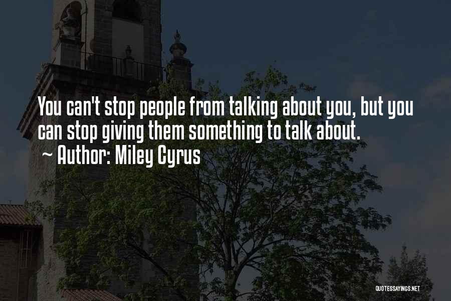 Miley Cyrus Quotes 1154439