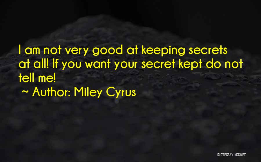 Miley Cyrus Quotes 1574720