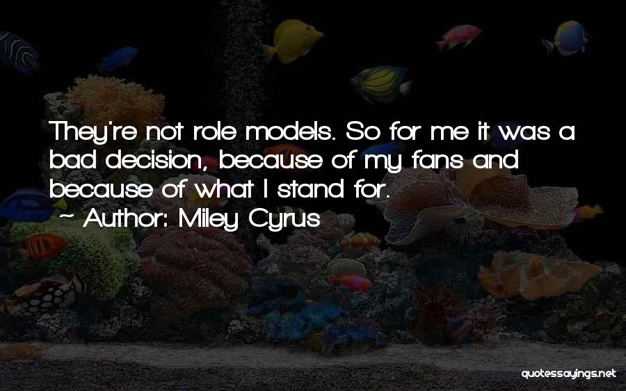 Miley Cyrus Quotes 1735625