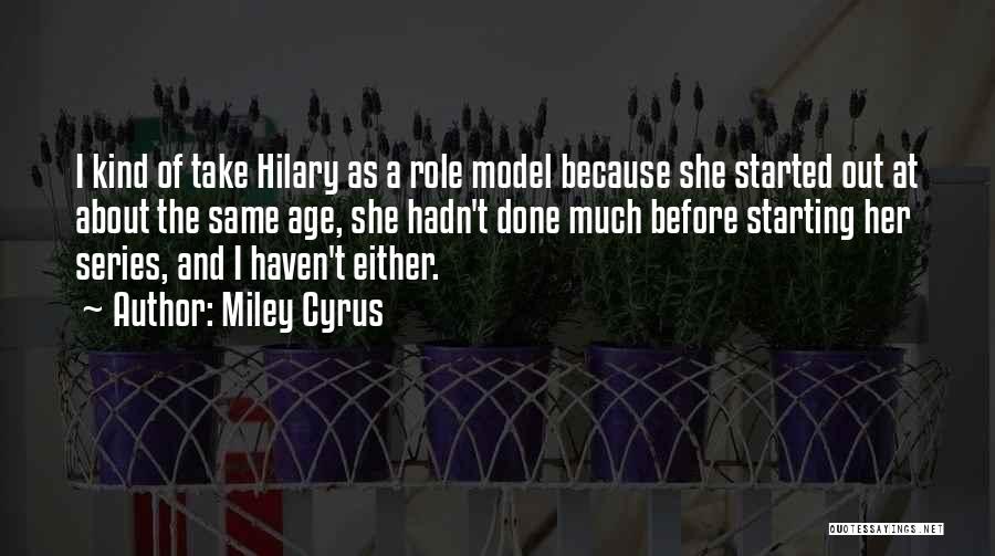 Miley Cyrus Quotes 1757727