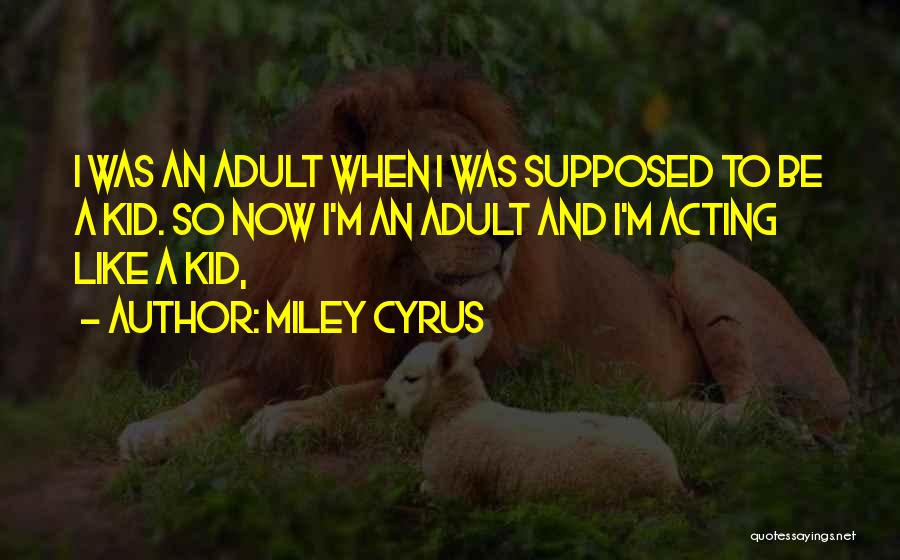 Miley Cyrus Quotes 1854186