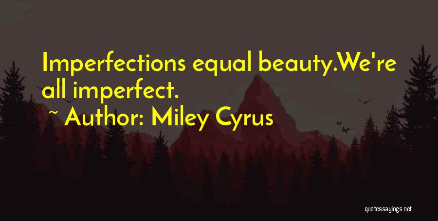Miley Cyrus Quotes 1897470