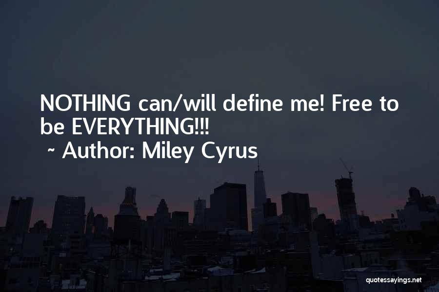 Miley Cyrus Quotes 2002191