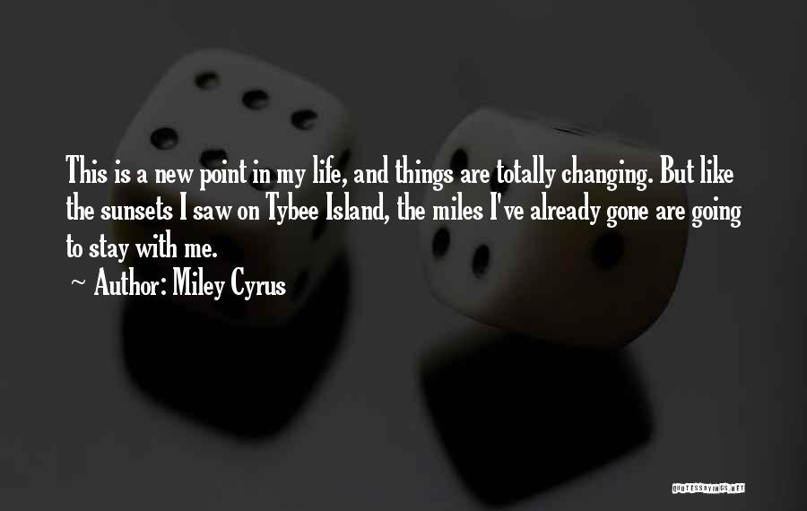 Miley Cyrus Quotes 2197037