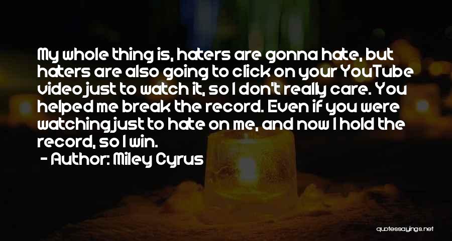 Miley Cyrus Quotes 505439