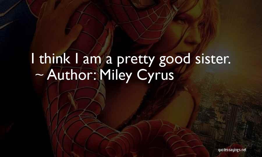 Miley Cyrus Quotes 758813