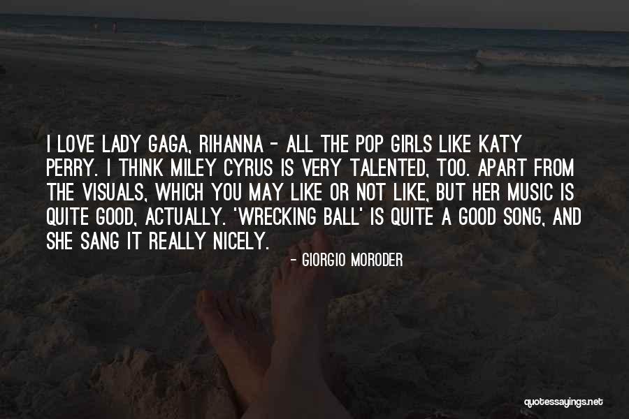 Miley Cyrus Song Quotes By Giorgio Moroder Miley Cyrus Song Quotes By Giorgio Moroder