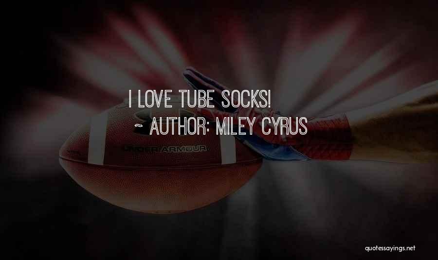 Miley Quotes By Miley Cyrus