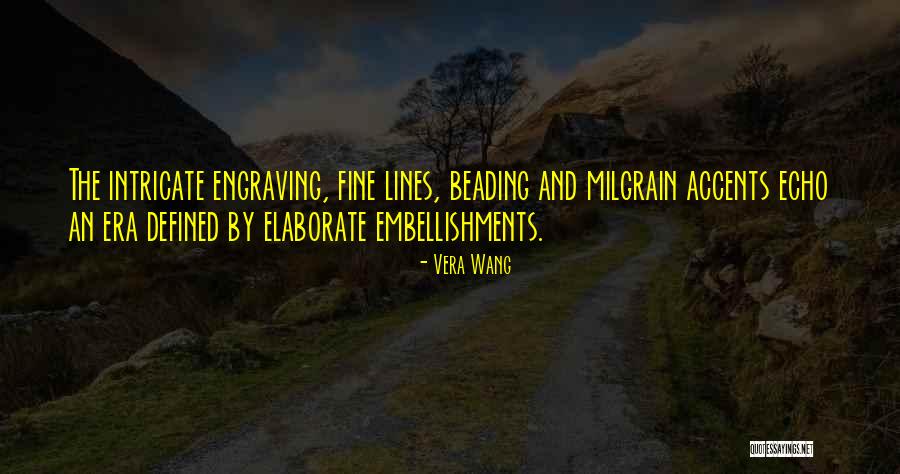 Milgrain Quotes By Vera Wang Milgrain Quotes By Vera Wang