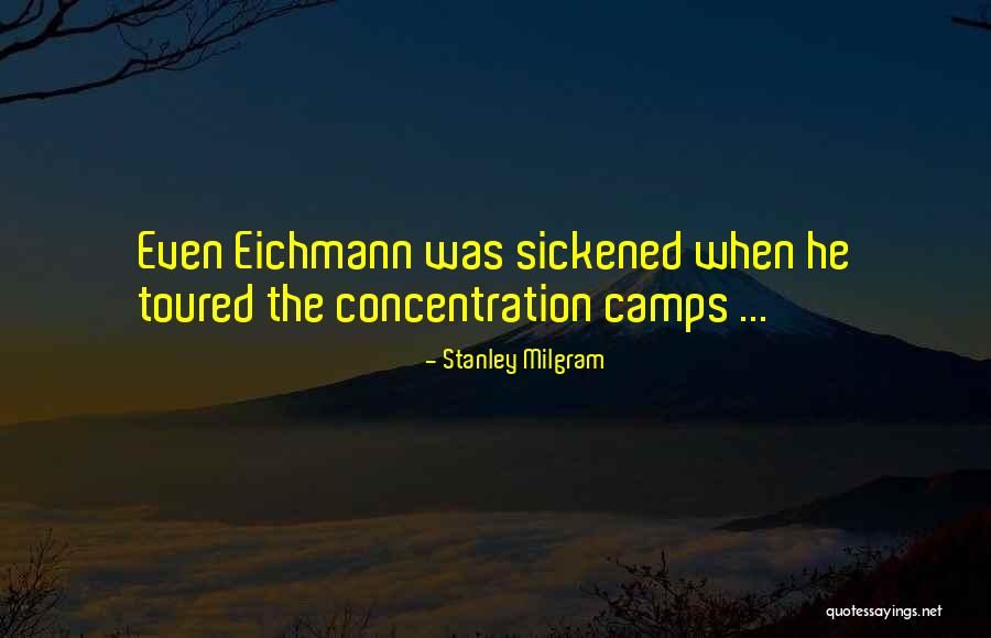 Milgram Quotes By Stanley Milgram Milgram Quotes By Stanley Milgram