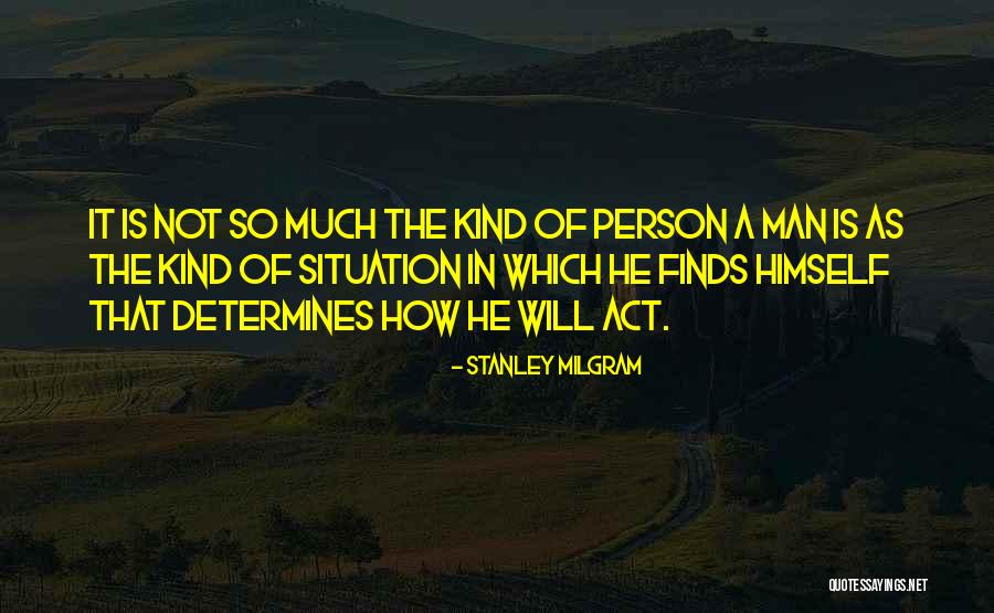 Milgram Quotes By Stanley Milgram Milgram Quotes By Stanley Milgram
