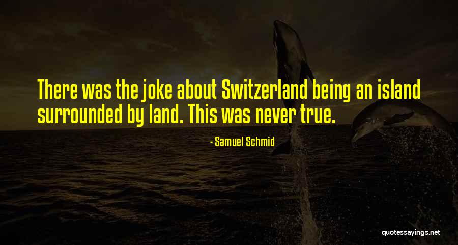 Milhas Tap Quotes By Samuel Schmid Milhas Tap Quotes By Samuel Schmid