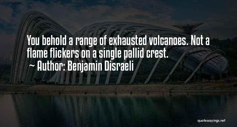 Milheiro Significado Quotes By Benjamin Disraeli