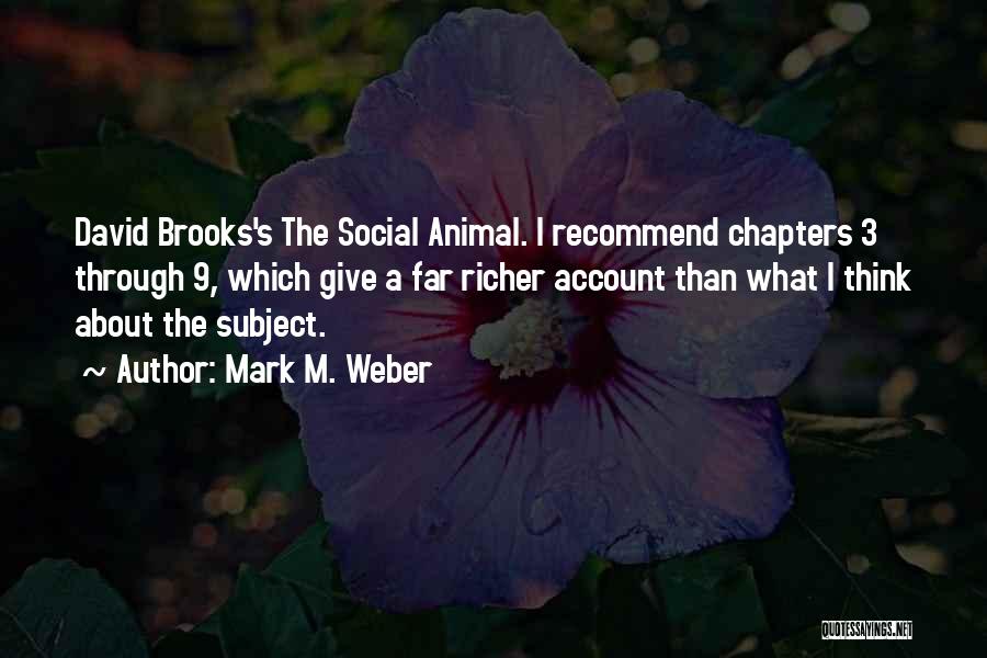 Milia Treatment Quotes By Mark M. Weber