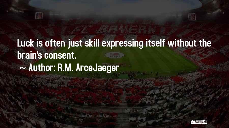 Milia Treatment Quotes By R.M. ArceJaeger