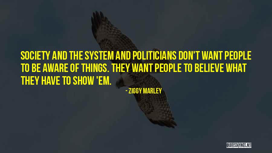 Miliband Trust Quotes By Ziggy Marley Miliband Trust Quotes By Ziggy Marley