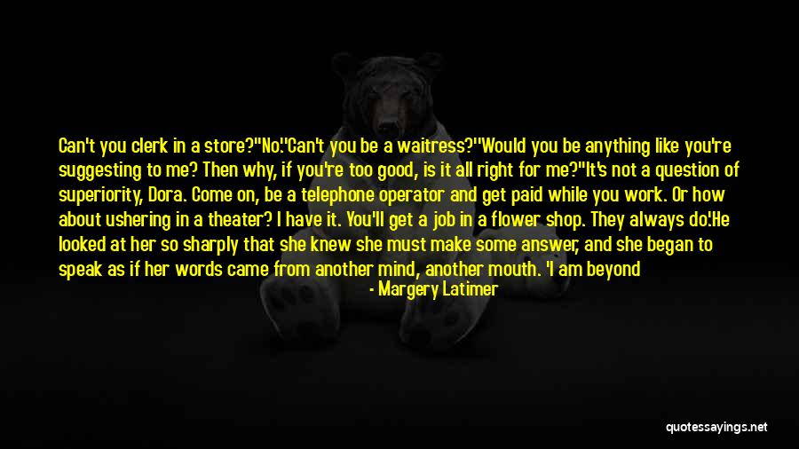 Milicjanci Quotes By Margery Latimer Milicjanci Quotes By Margery Latimer