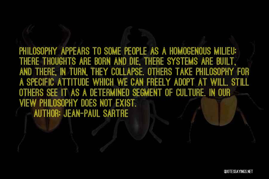 Milieu Quotes By Jean-Paul Sartre