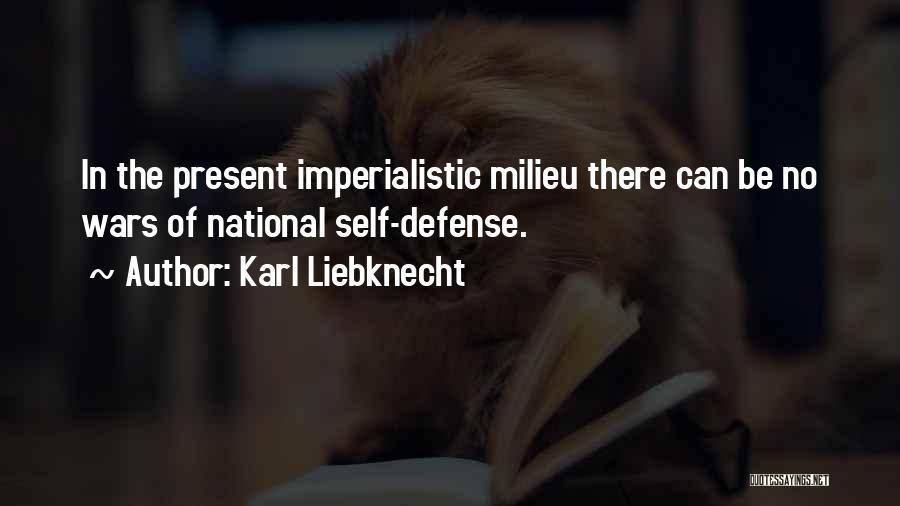 Milieu Quotes By Karl Liebknecht