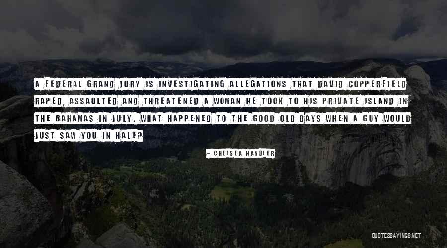 Milieux Aquatiques Quotes By Chelsea Handler Milieux Aquatiques Quotes By Chelsea Handler