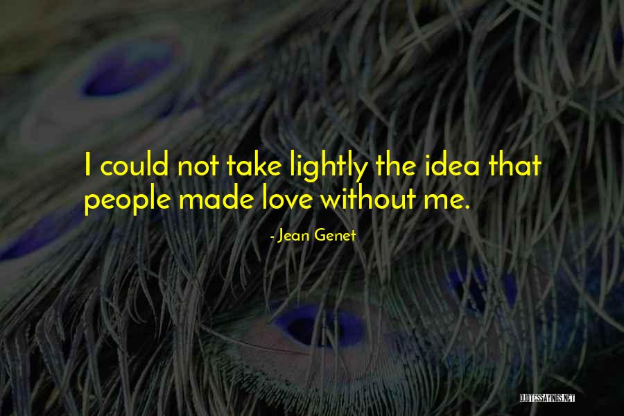 Milijana Quotes By Jean Genet Milijana Quotes By Jean Genet