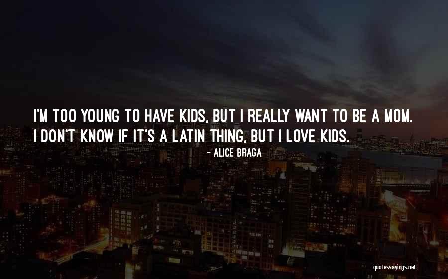 Milijana Zarubica Quotes By Alice Braga Milijana Zarubica Quotes By Alice Braga