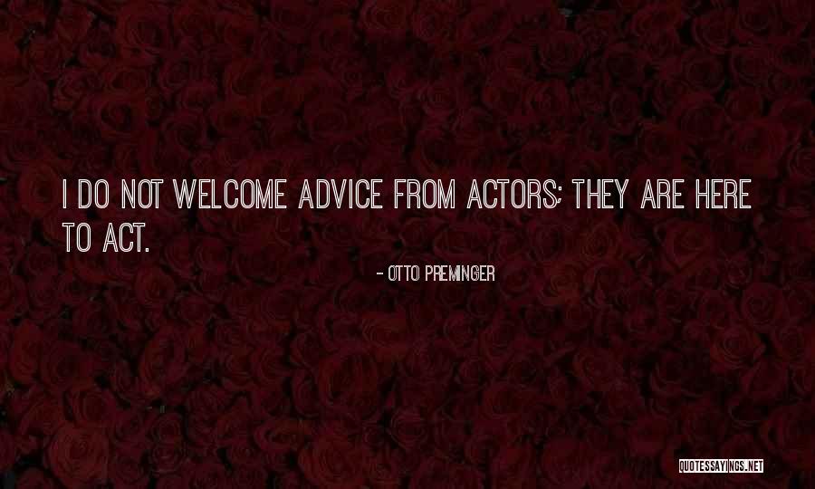 Milik Napoli Quotes By Otto Preminger Milik Napoli Quotes By Otto Preminger