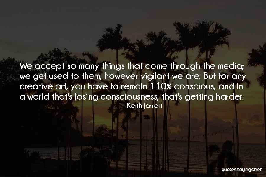 Milika Willoughby Quotes By Keith Jarrett Milika Willoughby Quotes By Keith Jarrett