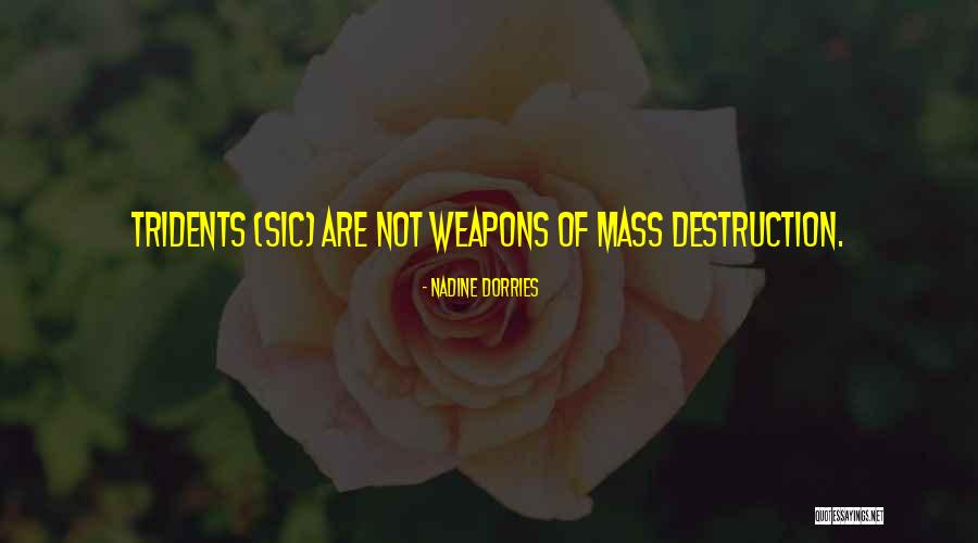 Miliki Milikito Quotes By Nadine Dorries Miliki Milikito Quotes By Nadine Dorries
