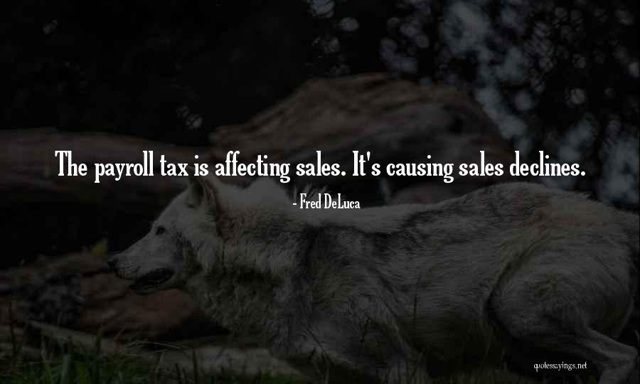 Mililani Quotes By Fred DeLuca Mililani Quotes By Fred DeLuca