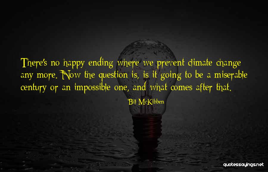 Milina At T Quotes By Bill McKibben Milina At T Quotes By Bill McKibben