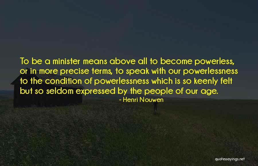 Milinko Oblecenie Quotes By Henri Nouwen Milinko Oblecenie Quotes By Henri Nouwen