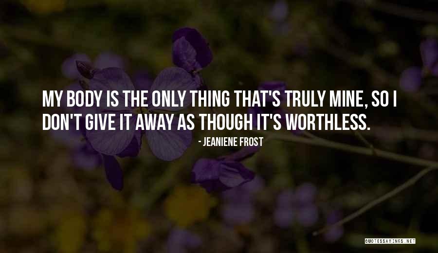 Milioane Fac Quotes By Jeaniene Frost Milioane Fac Quotes By Jeaniene Frost