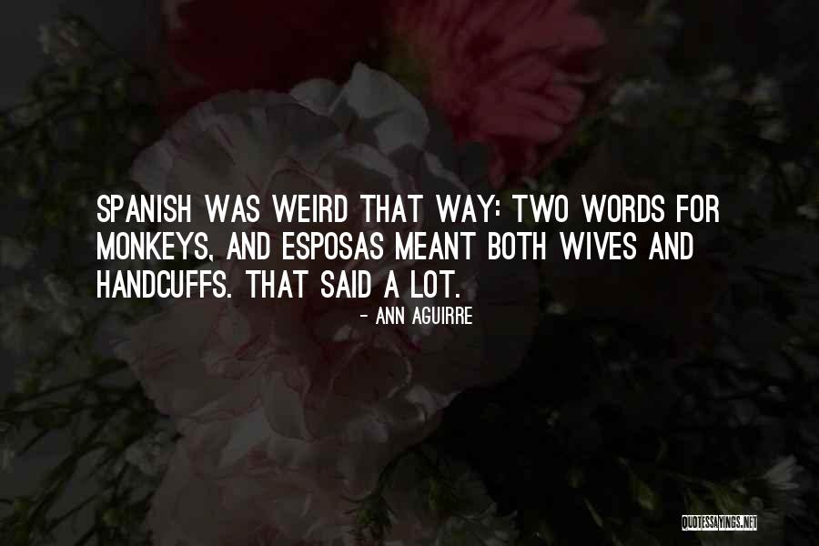 Milioner Igra Quotes By Ann Aguirre Milioner Igra Quotes By Ann Aguirre