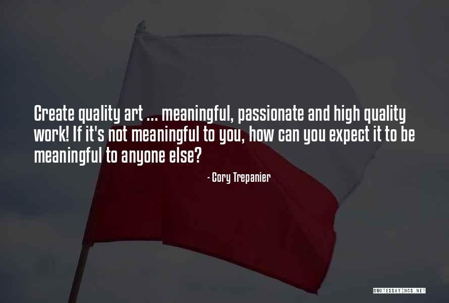 Milionerce Quotes By Cory Trepanier Milionerce Quotes By Cory Trepanier
